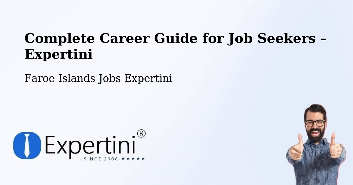 Career Guide for Job Seekers – Kunoy - Kunoy, Faroe Islands Jobs Expertini