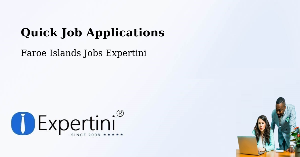 Quick Apply Feature – Kunoy - Faroe Islands Jobs Expertini